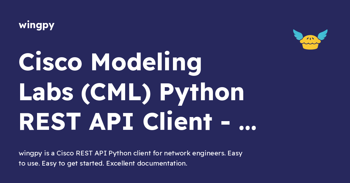 Cisco Modeling Labs (CML) Python REST API Client - Authentication and ...
