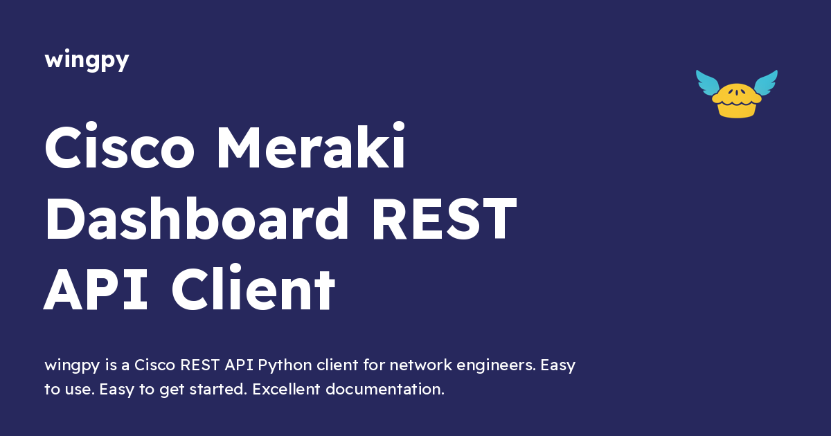 Cisco Meraki Dashboard REST API Client - wingpy