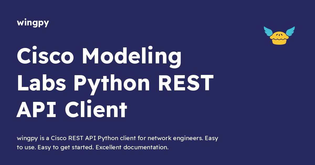 Cisco Modeling Labs Python REST API Client - wingpy